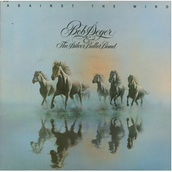 Bob Seger And The Silver Bullet Band Against The Wind Vinyl LP USED