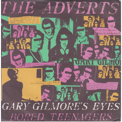 The Adverts Gary Gilmore's Eyes / Bored Teenagers Vinyl 7" USED