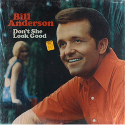 Bill Anderson (2) Don't She Look Good Vinyl LP USED