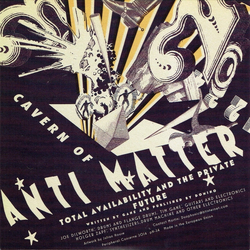 Cavern Of Anti-Matter Total Availability And The Private Future Vinyl 7" USED
