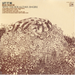 Bud Shank / The Bob Alcivar Singers Let It Be Vinyl LP USED