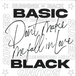 Basic Black Don’t Make Me Fall In Love Vinyl 12" USED