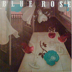 Blue Rose Blue Rose Vinyl LP USED