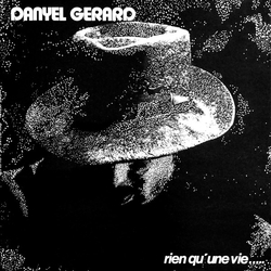 Danyel Gérard Rien Qu'une Vie..... Vinyl LP USED