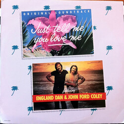 England Dan & John Ford Coley Just Tell Me You Love Me Original Soundtrack Vinyl LP USED
