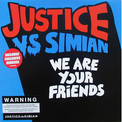 Justice (3) / Simian We Are Your Friends Vinyl 12" USED