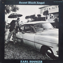 Earl Hooker Sweet Black Angel Vinyl LP USED