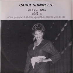 Carol Shinnette Ten Feet Tall b/w Ladies Lib Vinyl 7" USED
