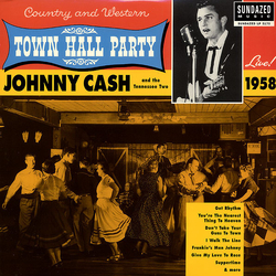 Johnny Cash & The Tennessee Two Live At Town Hall Party 1958 Vinyl LP USED
