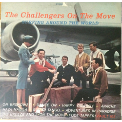 The Challengers The Challengers On The Move (Surfing Around The World) Vinyl LP USED