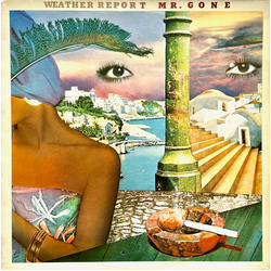 Weather Report Mr. Gone Vinyl LP USED