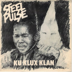 Steel Pulse Ku Klux Klan Vinyl 7" USED