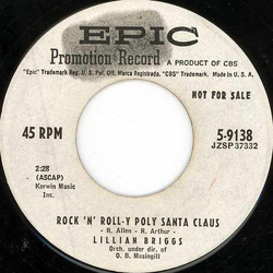 Lillian Briggs Rock 'N' Roll-Y Poly Santa Claus / Can't Stop Vinyl 7" USED