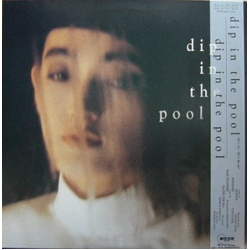 dip in the pool Dip In The Pool Vinyl 12" USED
