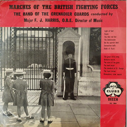 The Band Of The Grenadier Guards Marches Of The British Fighting Forces Vinyl LP USED