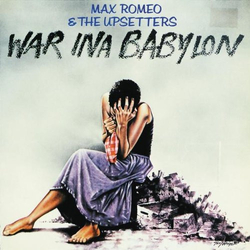 Max Romeo / The Upsetters War Ina Babylon Vinyl LP USED