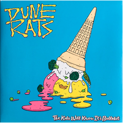 Dune Rats The Kids Will Know its Bullshit Vinyl LP USED