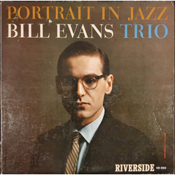 The Bill Evans Trio Portrait In Jazz Vinyl LP USED