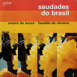 Ensemble Amaro De Souza / Haraldo De Oliveira Saudades Do Brasil Vinyl LP USED