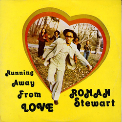Roman Stewart Running Away From Love Vinyl LP USED