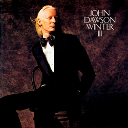 Johnny Winter John Dawson Winter III Vinyl LP USED