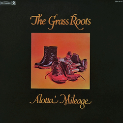 The Grass Roots Alotta' Mileage Vinyl LP USED