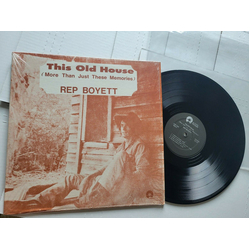 Rep Boyett This Old House (More Than Just These Memories Vinyl LP USED
