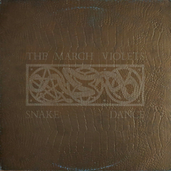 The March Violets Snake Dance Vinyl 12" USED