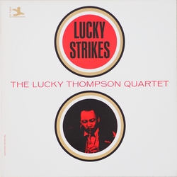 The Lucky Thompson Quartet Lucky Strikes Vinyl LP USED
