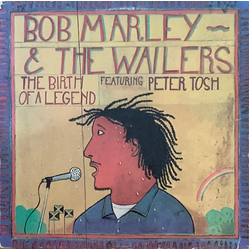 Bob Marley & The Wailers / Peter Tosh The Birth Of A Legend Vinyl LP USED