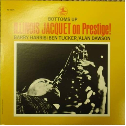 Illinois Jacquet Bottoms Up - Illinois Jacquet On Prestige! Vinyl LP USED