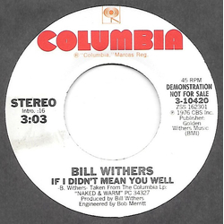 Bill Withers If I Didn't Mean You Well Vinyl 7" USED