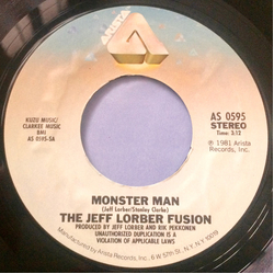 The Jeff Lorber Fusion Monster Man Vinyl 7" USED