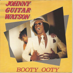 Johnny Guitar Watson Booty Ooty / Jet Plane Vinyl 7" USED