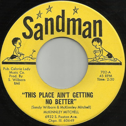 McKinley Mitchell This Place Ain't Getting No Better Vinyl 7" USED