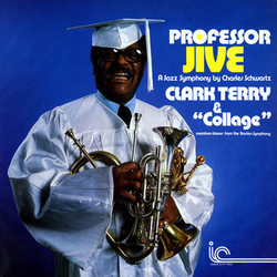 Clark Terry / Collage New Music Professor Jive - A Jazz Symphony By Charles Schwartz Vinyl LP USED