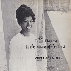 Verlin Sandles I'll Be Happy In The Midst Of The Lord Vinyl LP USED