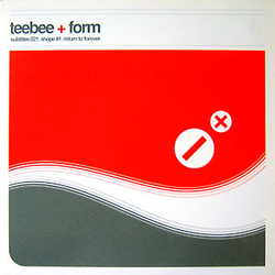 Teebee / DJ Form (2) Shape #1 / Return To Forever Vinyl 12" USED
