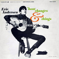Eric Andersen (2) 'Bout Changes & Things Vinyl LP USED