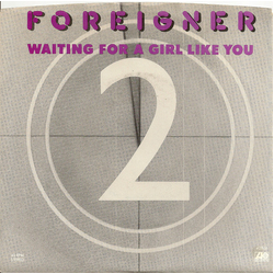 Foreigner Waiting For A Girl Like You Vinyl 7" USED
