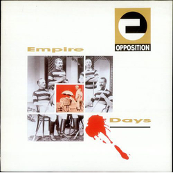 Opposition Empire Days Vinyl LP USED