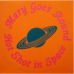 Mary Goes Round Hot Shot In Space Vinyl 12" USED