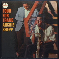 Archie Shepp Four For Trane Vinyl LP USED