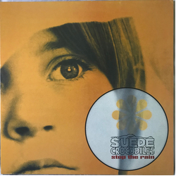 The Suede Crocodiles Stop The Rain Vinyl LP USED
