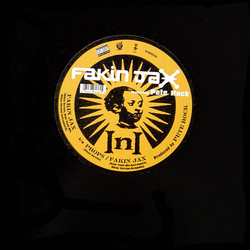 InI Fakin Jax Vinyl 12" USED