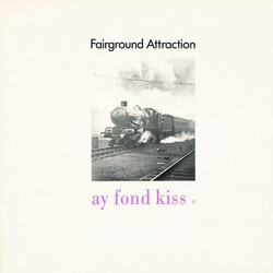 Fairground Attraction Ay Fond Kiss Vinyl LP USED