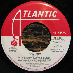 The Jimmy Castor Bunch / The Everything Man Bom Bom Vinyl 7" USED