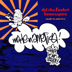 Del Tha Funkee Homosapien Made In America Vinyl 12" USED