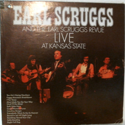 Earl Scruggs / Earl Scruggs Revue Live At Kansas State Vinyl LP USED