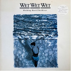 Wet Wet Wet Holding Back The River Vinyl LP USED